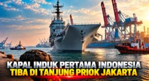 Giuseppe Garibaldi Tiba di Tanjung Priok, Kapal Induk Hibah Italia untuk Indonesia